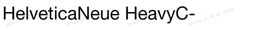 HelveticaNeue HeavyC字体转换 HelveticaNeue HeavyC字体转换